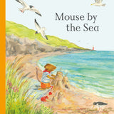 Bookspeed - MOUSE BY THE SEA: A HOLIDAY IN NATURE (HB)