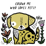 Bookspeed - WHO LOVES PETS BATH BOOK (COLOUR ME WEE GALLERY)